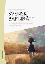 Bilden föreställer omslaget till boken Svensk barnrätt